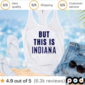But this is Indiana t shirt