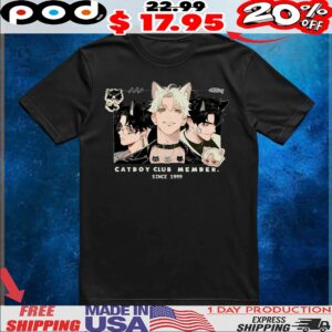 CATBOY CLUB MEMBER SINCE 1999 T Shirt