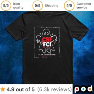CBF FCI All My Friends Are Dead T Shirt