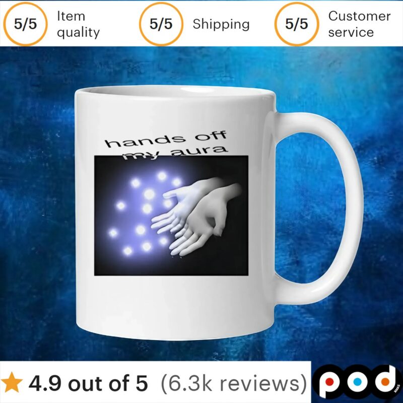 Hands off my aura t shirt