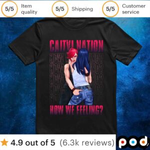 Caitvi Nation How We Feeling Caitlyn Violet League Of Legends T Shirt