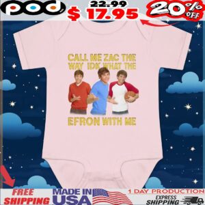 Call Me Zac The Way Idk What The Efron With Me Troy Bolton Shrug Meme T Shirt