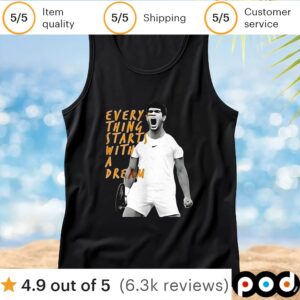 Carlos Alcaraz everything starts with a dream t shirt