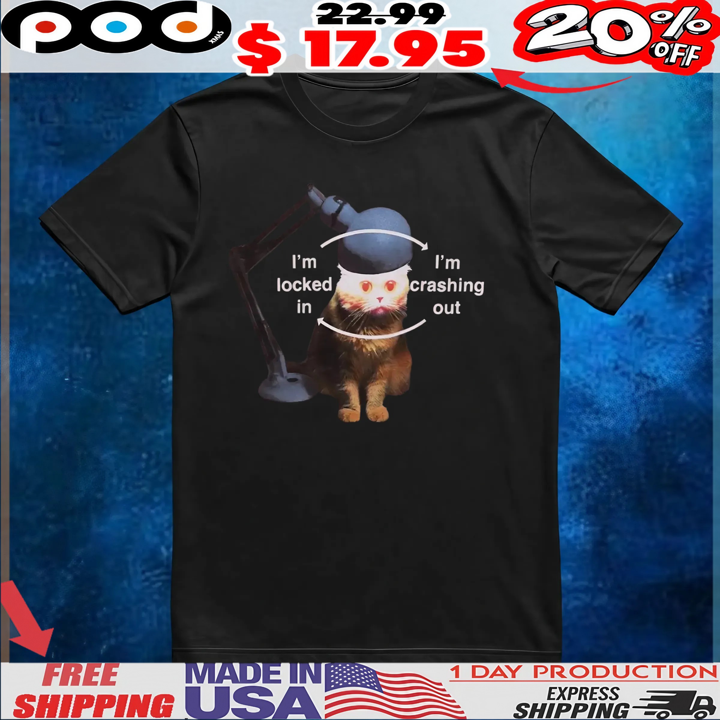 Cat And Lamp I'm Locked In I'm Crashing Out T Shirt Cat And Lamp I'm Locked In I'm Crashing Out T Shirt