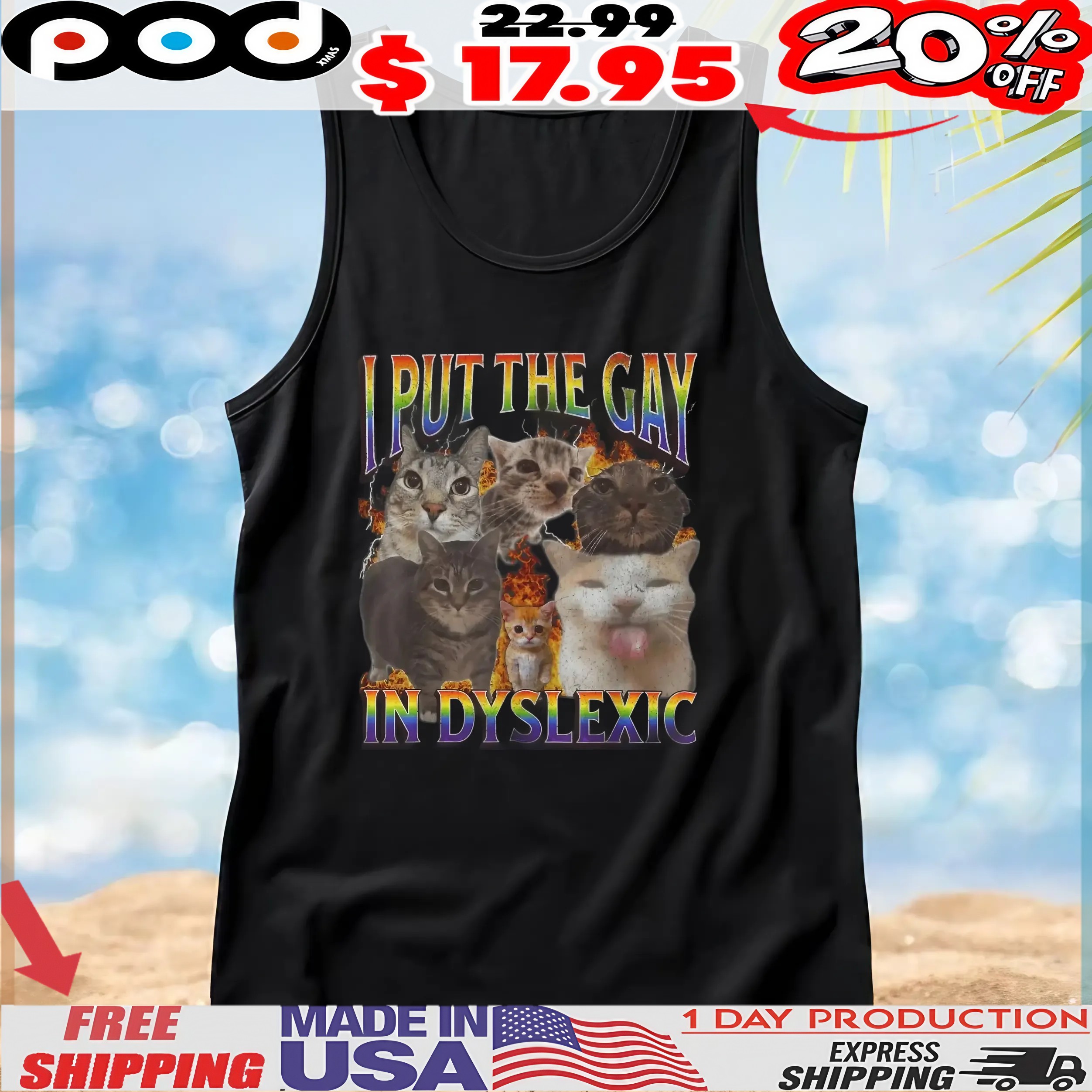 Cat I Put The Gay In-dyslexic Pride T Shirt