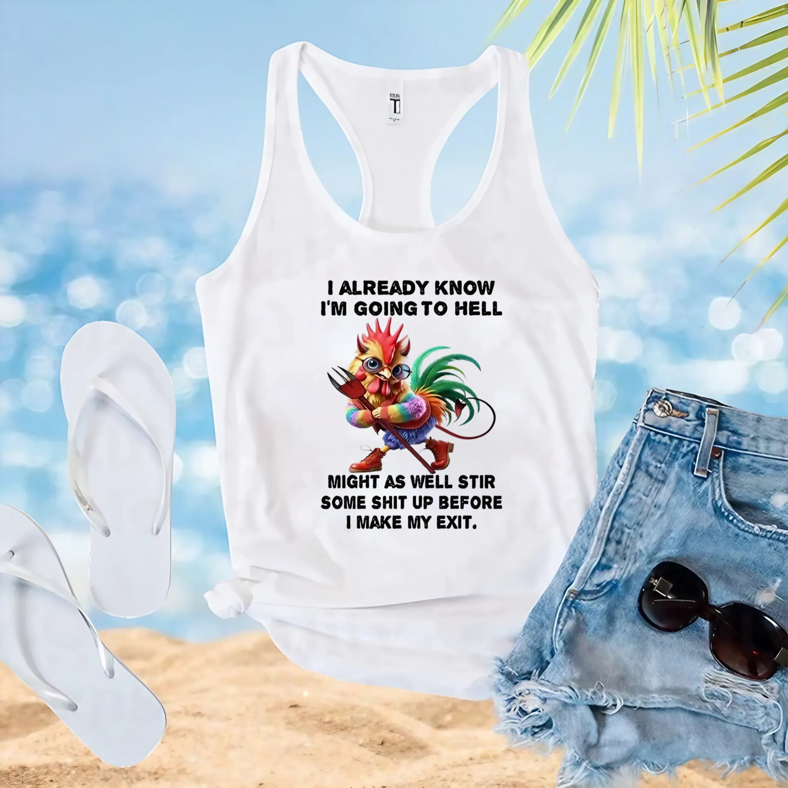 Chicken I already know I’m going to hell might as well stir some shit up before I make my exit t shirt Chicken I already know I’m going to hell might as well stir some shit up before I make my exit t shirt