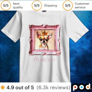 Chihuahua princess t shirt