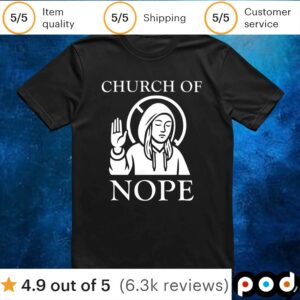Church of nope t shirt