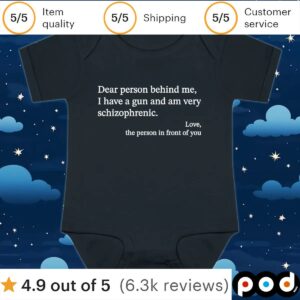 Dear person behind me schizophrenic shirt