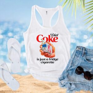 Diet Soda Is Just A Fridge Cigarette T Shirt