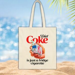 Diet Soda Is Just A Fridge Cigarette T Shirt