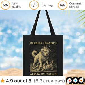 Dog by chance alpha by choice t shirt
