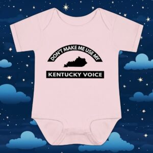 Don’t Make Me Use My Kentucky Voice T Shirt