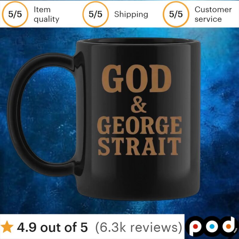 God & George Strait T Shirt