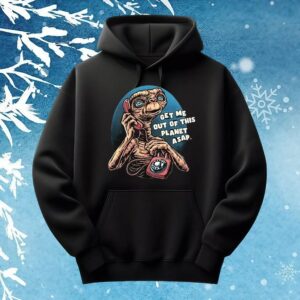 E T the Extra-Terrestrial get me out of this planet ASAP phone call to space t shirt