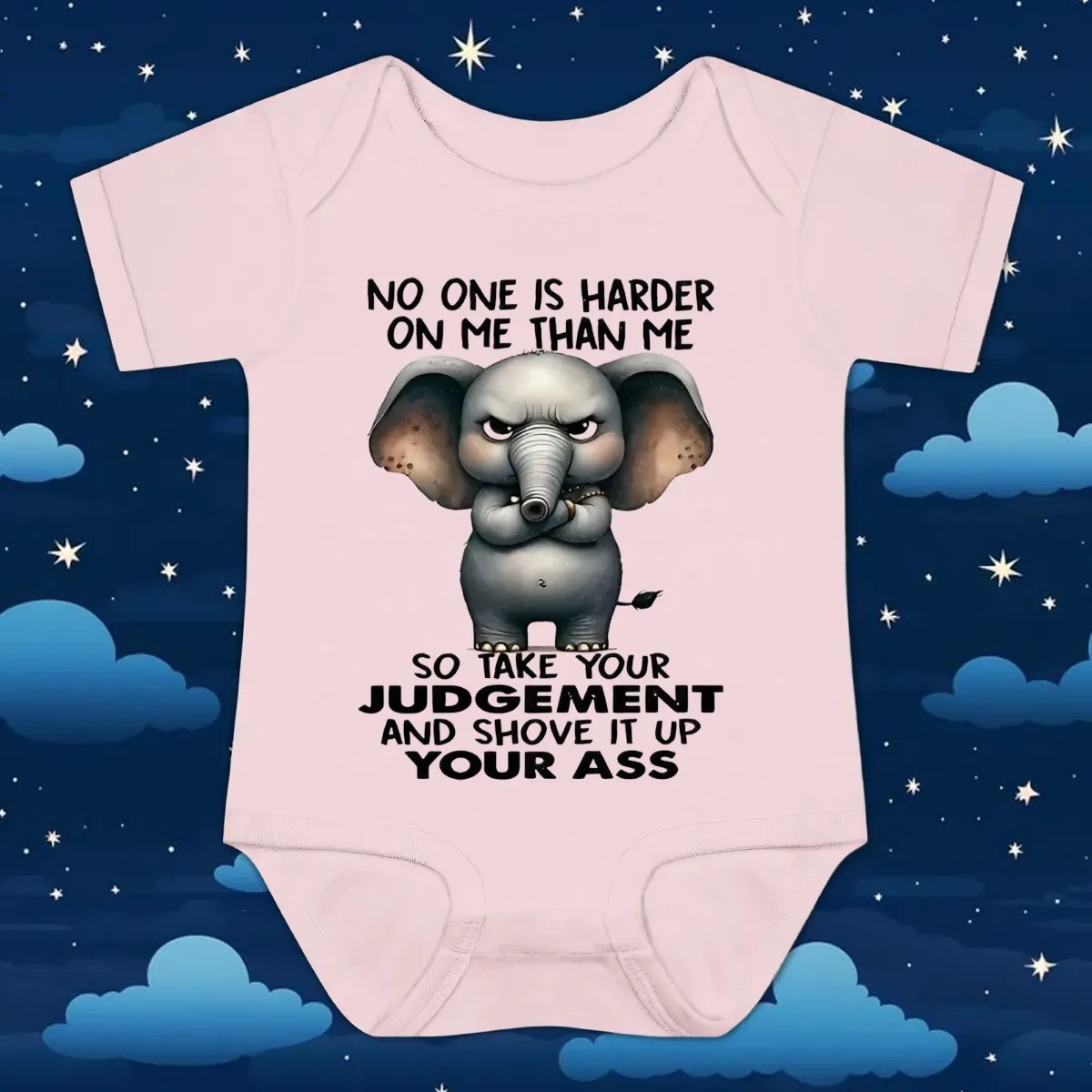 Elephant no one is harder on me than me so take your judgement and shove it up your ass t shirt Elephant no one is harder on me than me so take your judgement and shove it up your ass t shirt