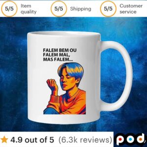 Falem bem ou falem mal mas falem t shirt