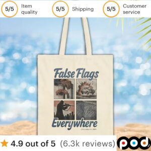 False Flags Everywhere T shirt
