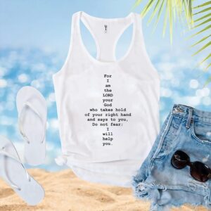For I am the lord your God t shirt