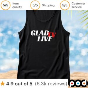 Glad tv live t shirt