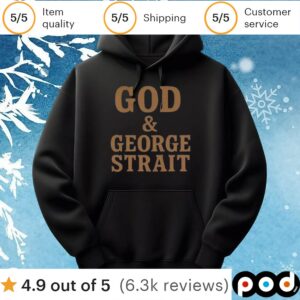 God & George Strait T Shirt