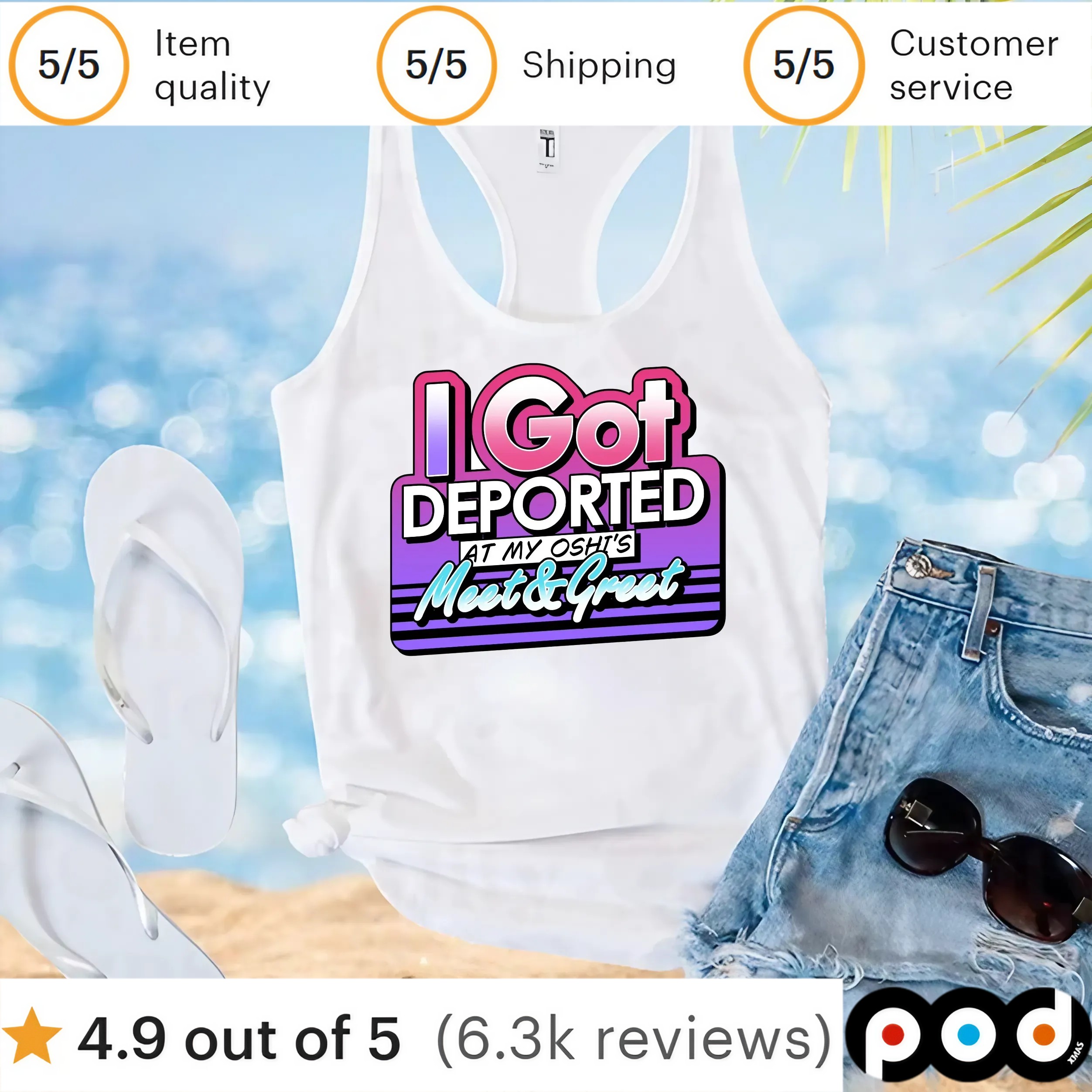 Got Deported At My Oshi's Meet And Greet T Shirt