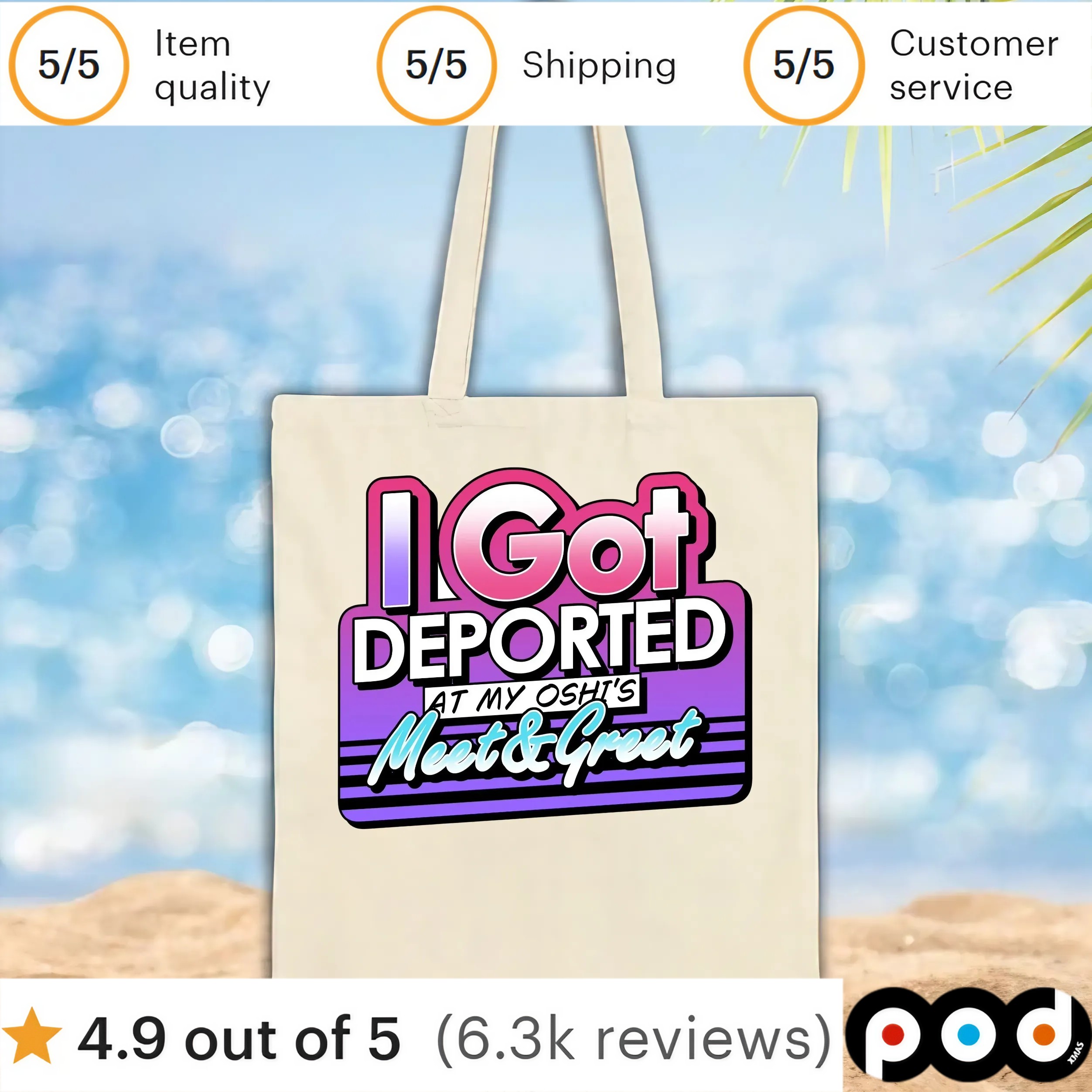 Got Deported At My Oshi's Meet And Greet T Shirt