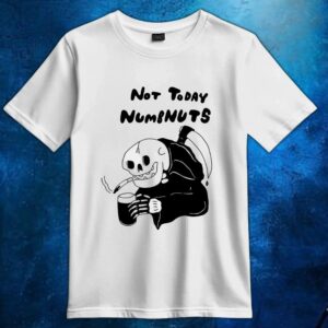 Grim Reaper smoke no today numbnuts t shirt