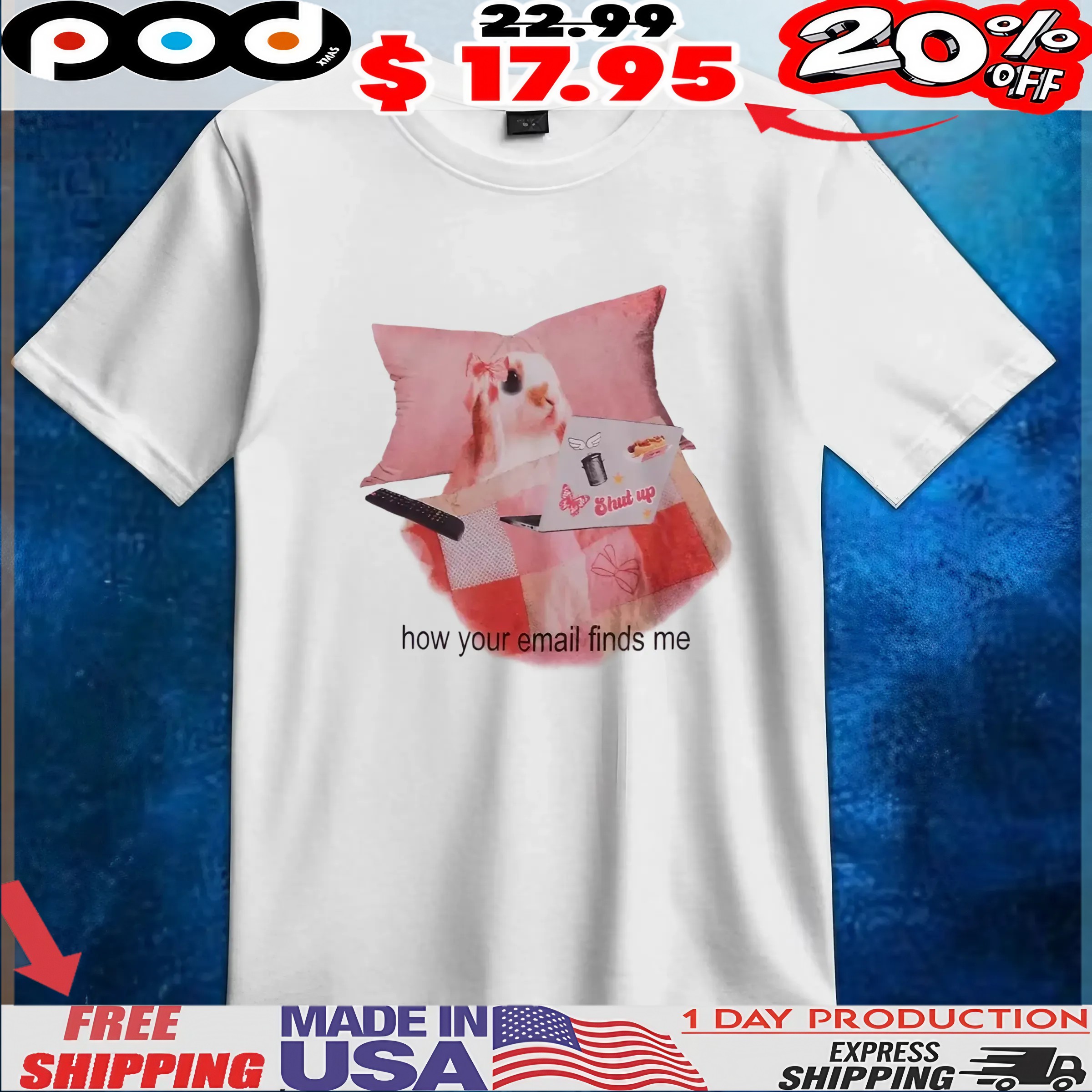 Hamster Bed Shut up How your email finds me T Shirt Hamster Bed Shut up How your email finds me T Shirt