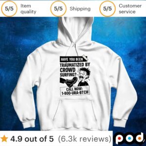 Have you been traumatized by crowd surfing t shirt