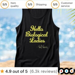 Hello biological ladies Val Ven’s t shirt