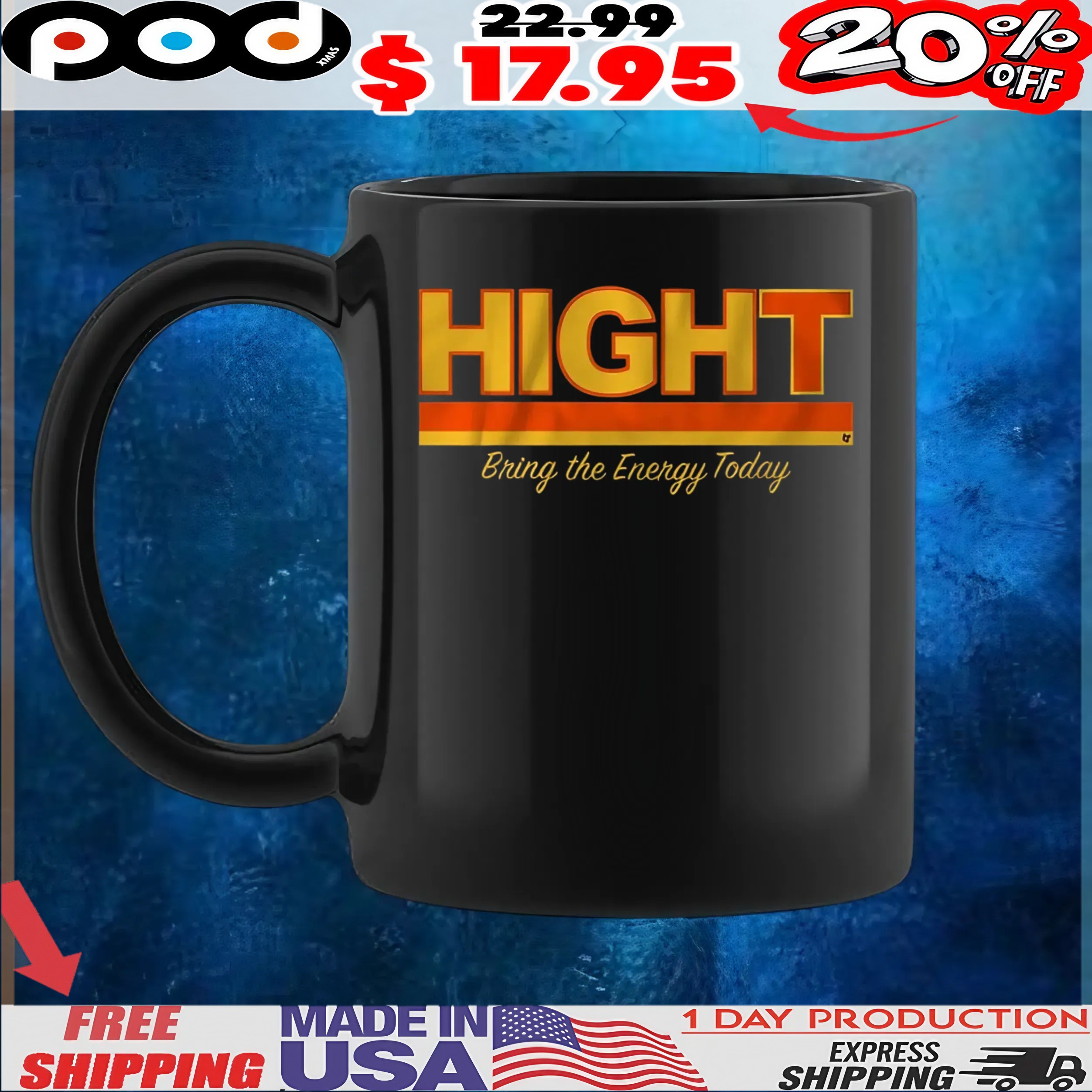 Hight Bring The Energy Today T Shirt