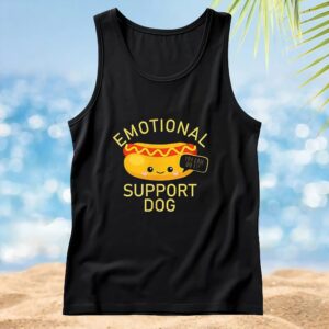 Hot Dog Emotional Support Dog You Can Do It T Shirt