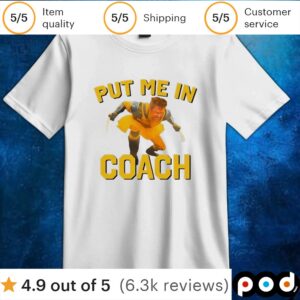 Hugh Jackman Put Me In Coach Wolverine Logan T Shirt