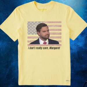 I Don't Really Care, Margaret Jd Vance Flag T Shirt