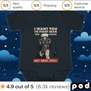 I Want You To Fight Iran For Israel Obey Enlist Perish T Shirt