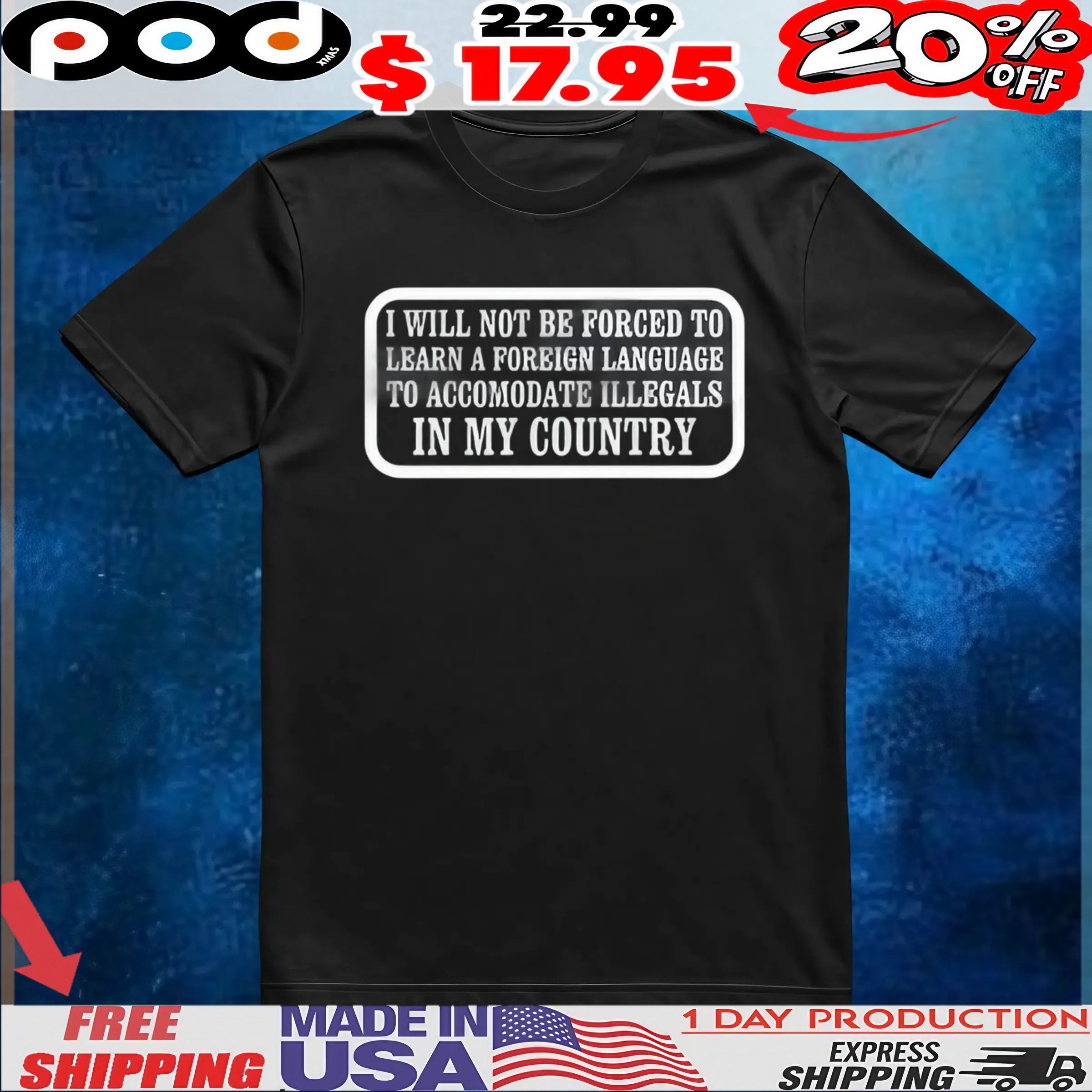 I Will Not Be Forced To Learn A Foreign Language T Shirt