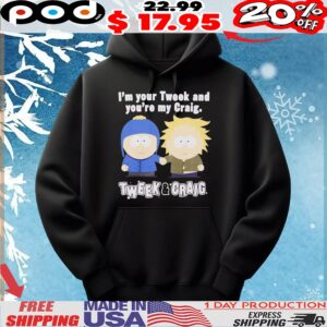 I'm your Tweek and you're my Craig Tweek and Craig T Shirt