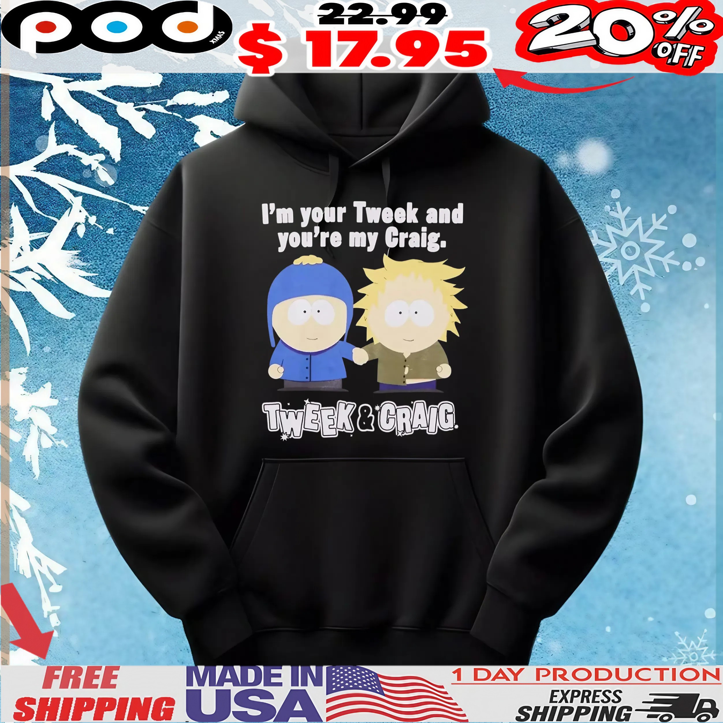 I'm your Tweek and you're my Craig Tweek and Craig T Shirt