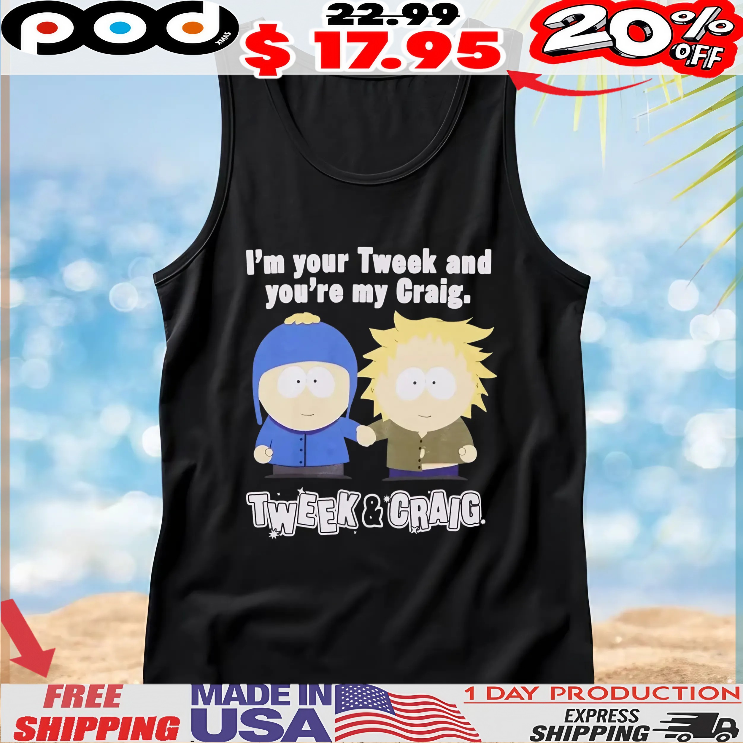 I'm your Tweek and you're my Craig Tweek and Craig T Shirt