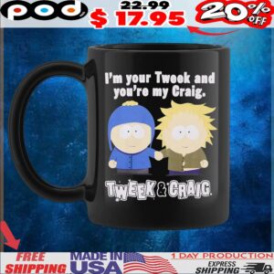 I'm your Tweek and you're my Craig Tweek and Craig T Shirt