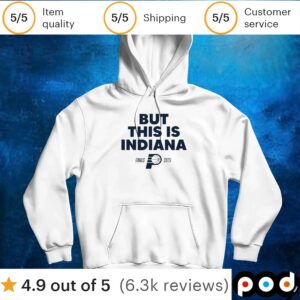 Indiana Pacers But This Is Indiana 2025 NBA Finals T shirt