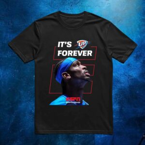 It's Forever Shai Gilgeous-Alexander Thunder Up Immortalized Themselves In Nba History 2025 Nba Champions T Shirt