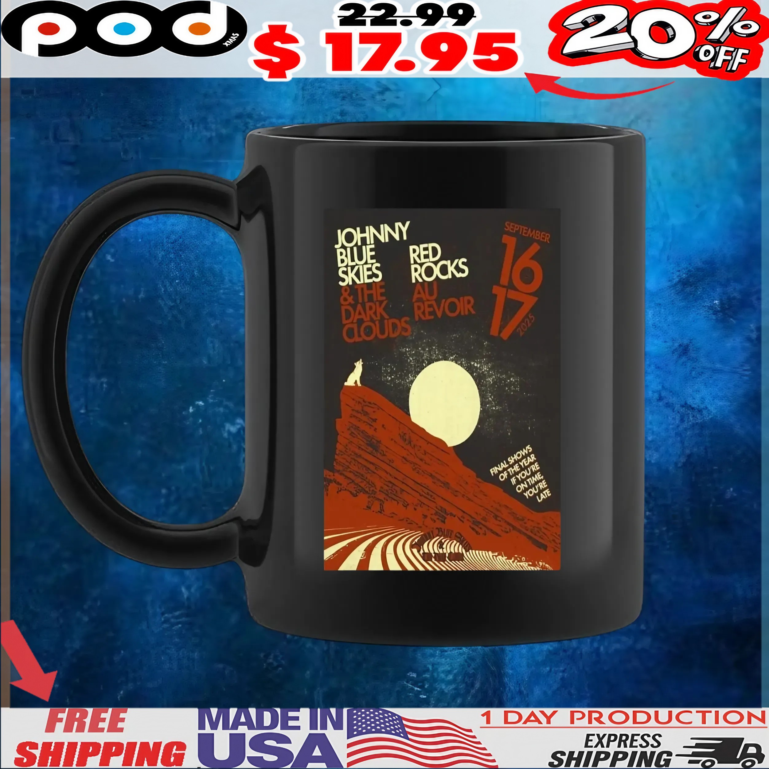 Johnny Blue Skies Sept 16 17 2025 Red Rocks Morrison CO Poster T Shirt