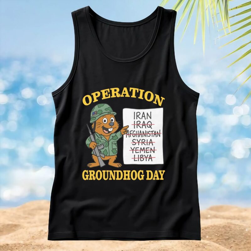Operation Groundhog Day Iran T Shirt