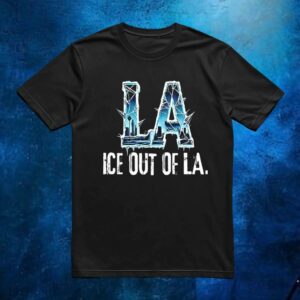 Los Angeles Ice Out Of LA T Shirt