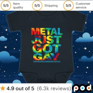 Metal just got gay iwrestledabearonce t shirt