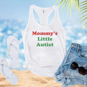 Mommy's Little Autistic T Shirt
