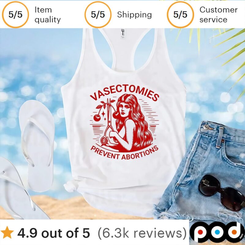 Vasectomies Prevent Abortions Cherry T Shirt