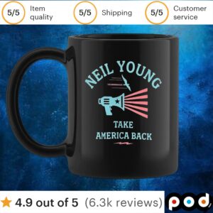 Neil Young take America back t shirt